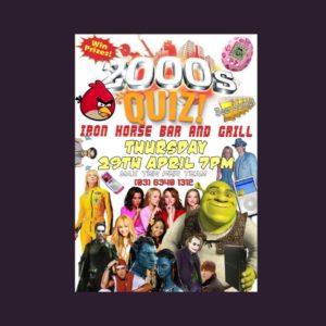 2000s TRIVIA @ IRON HORSE 10 2000s Quiz